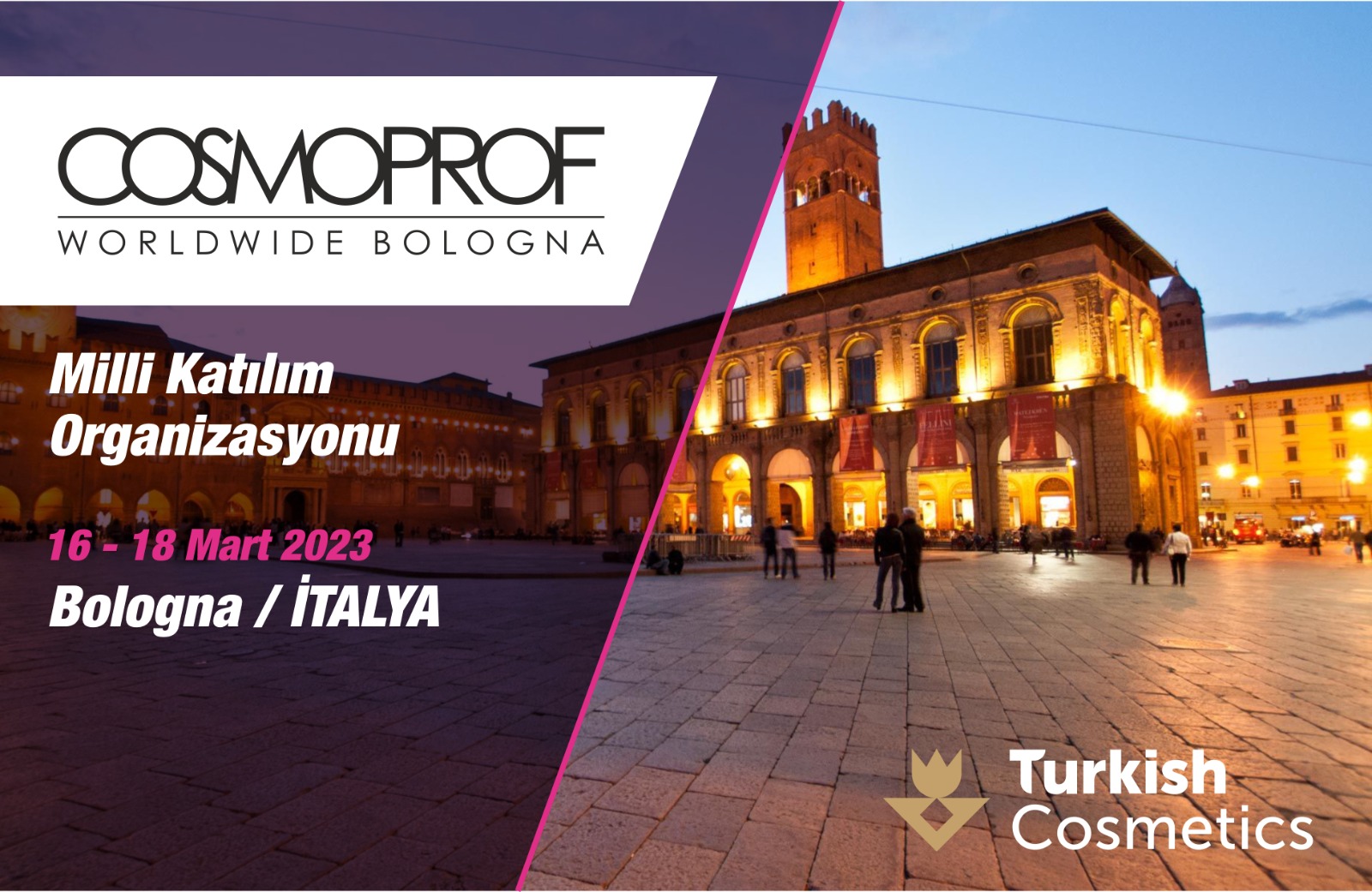 Cosmoprof Worldwide Bologna 2023 Fuarı Milli Katılım Organizasyonu Duyurusu Hakkında